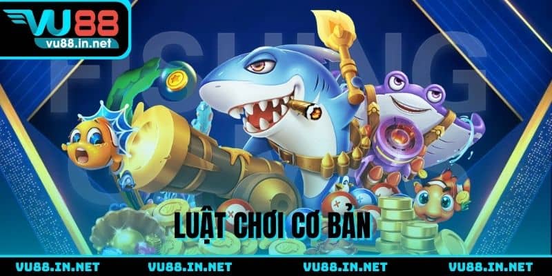 Luật chơi Bắn Cá Tài Lộc cho người mới bắt đầu