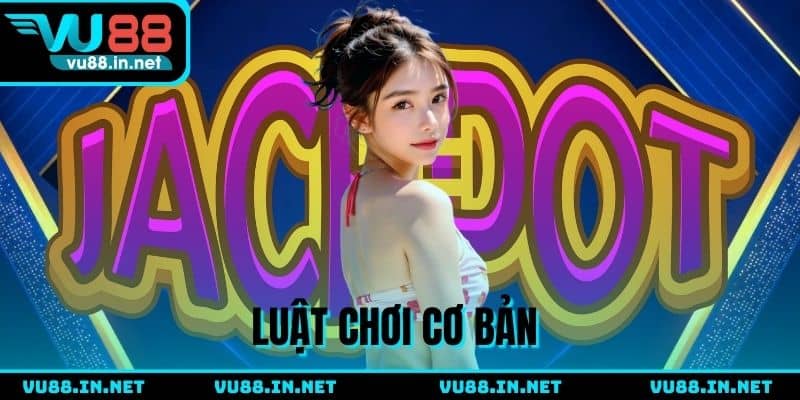 Luật chơi Kho Báu Thần Long cơ bản