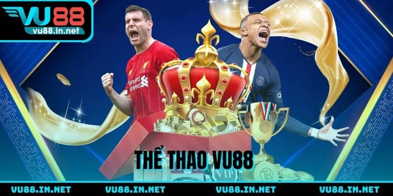 Thể thao VU88 - Thiên đường cá cược uy tín và chất lượng cao